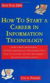 Paperback How to Start a Career in Information Technology Book
