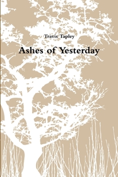 Paperback Ashes of Yesterday Book