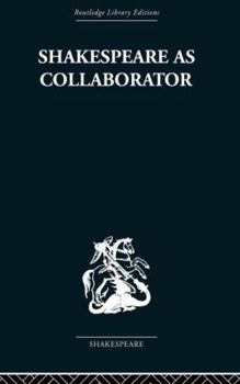 Paperback Shakespeare as Collaborator Book