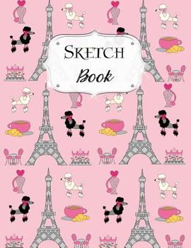 Paperback Sketch Book: Paris Sketchbook Scetchpad for Drawing or Doodling Notebook Pad for Creative Artists #8 Pink Book