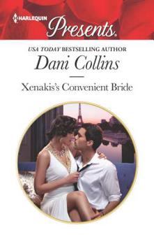 Xenakis's Convenient Bride - Book #2 of the Secret Billionaires 