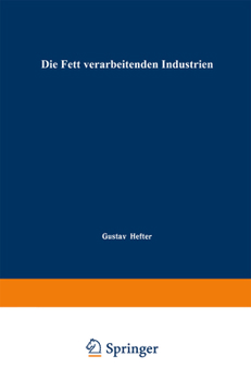 Paperback Die Fett Verarbeitenden Industrien: Dritter Band [German] Book