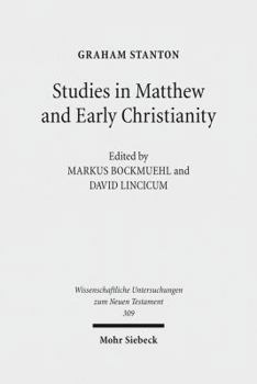 Hardcover Studies in Matthew and Early Christianity Book