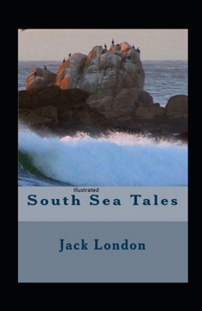 Paperback South Sea Tales Illustrated Book