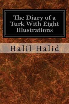 Paperback The Diary of a Turk With Eight Illustrations Book