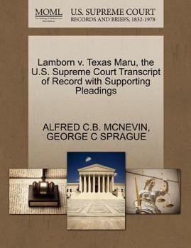 Paperback Lamborn V. Texas Maru, the U.S. Supreme Court Transcript of Record with Supporting Pleadings Book