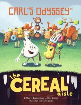 Paperback Carl's Odyssey #2: The Cereal Aisle Book