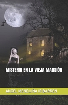 Paperback Misterio En La Vieja Mansión [Spanish] Book