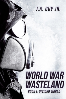 Paperback World War Wasteland Book 1: Divided World Book