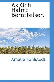 Paperback Ax Och Halm: Berattelser. Book