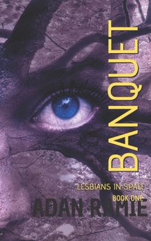 Paperback Banquet: A Lesbian Space Opera Book