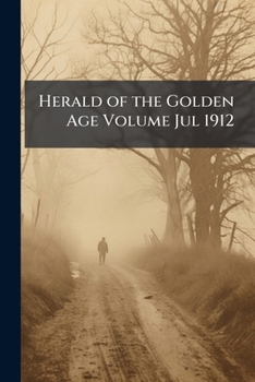 Paperback Herald of the Golden Age Volume Jul 1912 Book