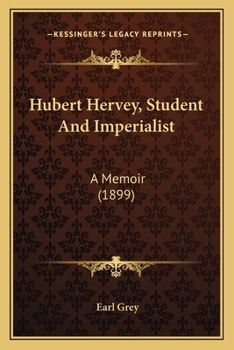 Paperback Hubert Hervey, Student And Imperialist: A Memoir (1899) Book