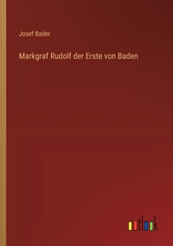 Paperback Markgraf Rudolf der Erste von Baden [German] Book