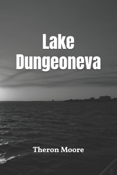 Paperback Lake Dungeoneva Book