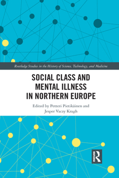 Paperback Social Class and Mental Illness in Northern Europe Book