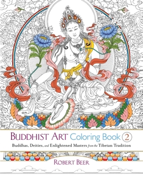 Paperback Buddhist Art Coloring, Book 2: Buddhas, Deities, and Enlightened Masters from the Tibetan Tradition Book