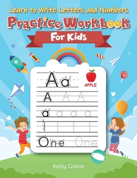 Paperback Learn to Write Letters and Numbers Practice Workbook for Kids Book