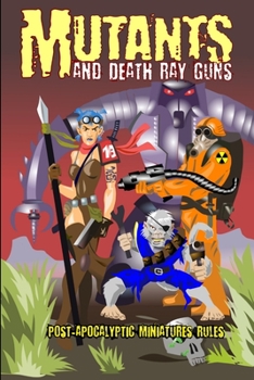Paperback Mutants and Death Ray Guns -Revised Edition Book