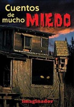 Paperback Cuentos De Mucho Miedo / Stories That Frightens (Spanish Edition) [Spanish] Book