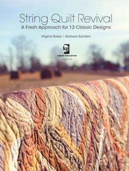 Paperback String Quilt Revival: A Fresh Approach for 13 Classic Designs [With DVD] Book