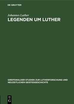 Hardcover Legenden Um Luther [German] Book