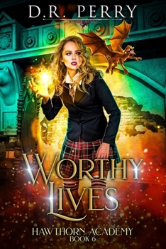 Worthy Lives (Hawthorn Academy)