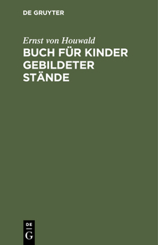 Hardcover Buch Für Kinder Gebildeter Stände [German] Book