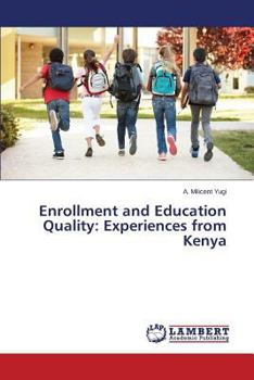 Paperback Enrollment and Education Quality: Experiences from Kenya Book