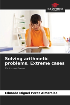 Paperback Solving arithmetic problems. Extreme cases Book