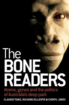 The Bone Readers: Science and Politics in Human Origins Research