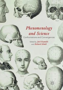 Paperback Phenomenology and Science: Confrontations and Convergences Book