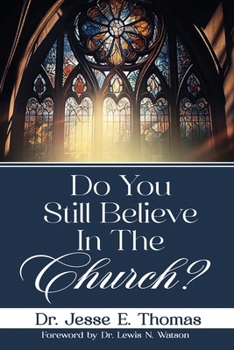 Paperback Do You Still Believe In The Church? Book
