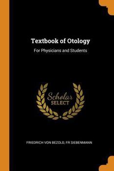 Paperback Textbook of Otology: For Physicians and Students Book