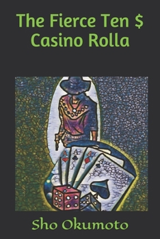 Paperback The Fierce Ten $ Casino Rolla Book