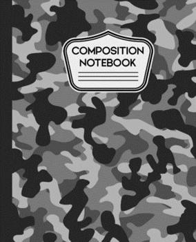 Paperback Composition Notebook: Black and White Grey Snow Camouflage Camo Pattern 7.5" X 9.25" - 100 Wide Ruled Pages Book