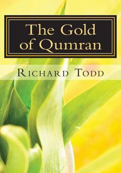 The Gold of Qumran - Book #1 of the Gold of Qumran