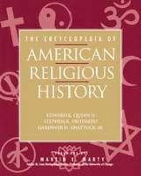 Hardcover The Encyclopedia of American Religious History Book