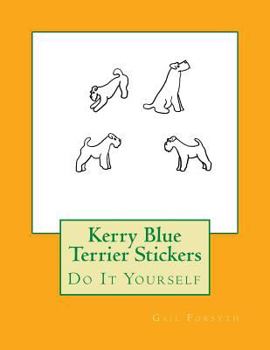 Paperback Kerry Blue Terrier Stickers: Do It Yourself Book