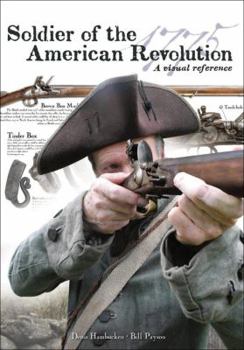 Paperback Soldier of the American Revolution: A Visual Reference Book