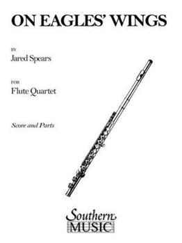 Paperback On Eagles' Wings: Flute Quartet Book