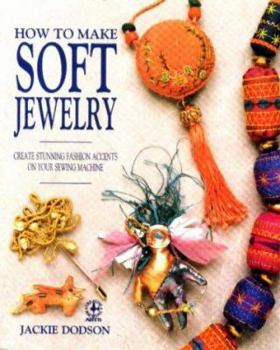 Paperback How to Make Soft Jewelry Book