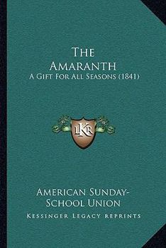 The Amaranth: A Gift for All Seasons
