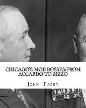 Paperback Chicago's Mob Bosses: From Accardo to Zizzo Book