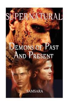 Paperback Supernatural: Demons of Past and Present Book