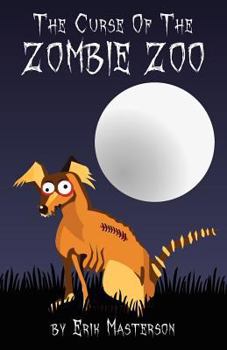 Paperback The Curse Of The Zombie Zoo Book