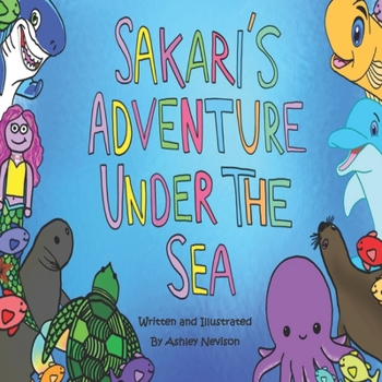 Paperback Sakari's Adventure Under the Sea Book