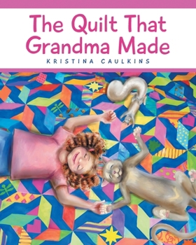 Paperback The Quilt That Grandma Made Book