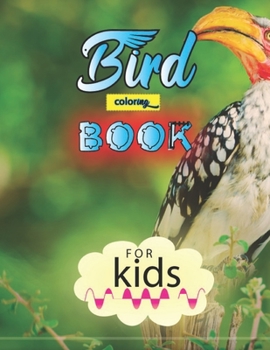 Paperback Bird coloring book for kids: Birds Coloring and Activity Book for children's Ages 4-12 Book