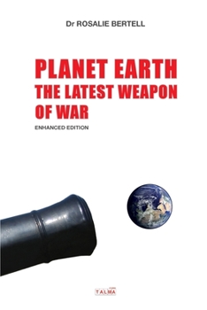 Paperback Planet Earth: The Latest Weapon of War - Enhanced Edition Book